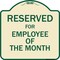 Signmission Designer Series-Reserved For Employee Of The Month Tan & Green, 18" x 18", TG-1818-9770 A-DES-TG-1818-9770 - alternate 1